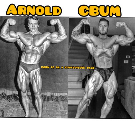 arnold vs cbum|Arnold vs Chris Bumstead Which one would win。